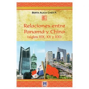 Relaciones entre Panamá y China (siglos XIX, XX y XXI)